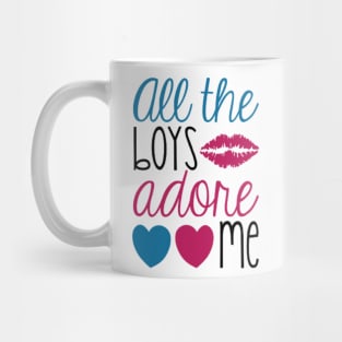 All The Boys Adore Me Mug